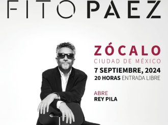 Rey Pila inaugura concierto de Fito Páez en el Zócalo el 7 de septiembre